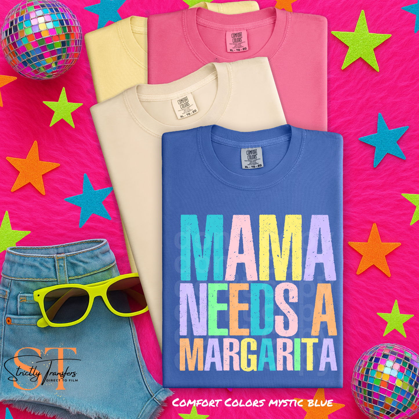 MAMA NEEDS A MARGARITA Summer Sayings Direct to Film Transfers