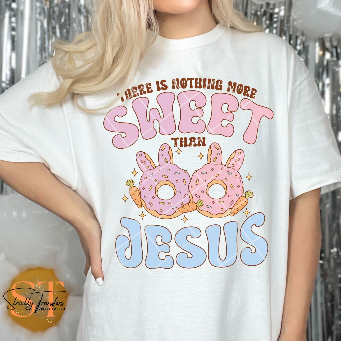 There is Nothing More Sweet than Jesus Direct to Film Transfers