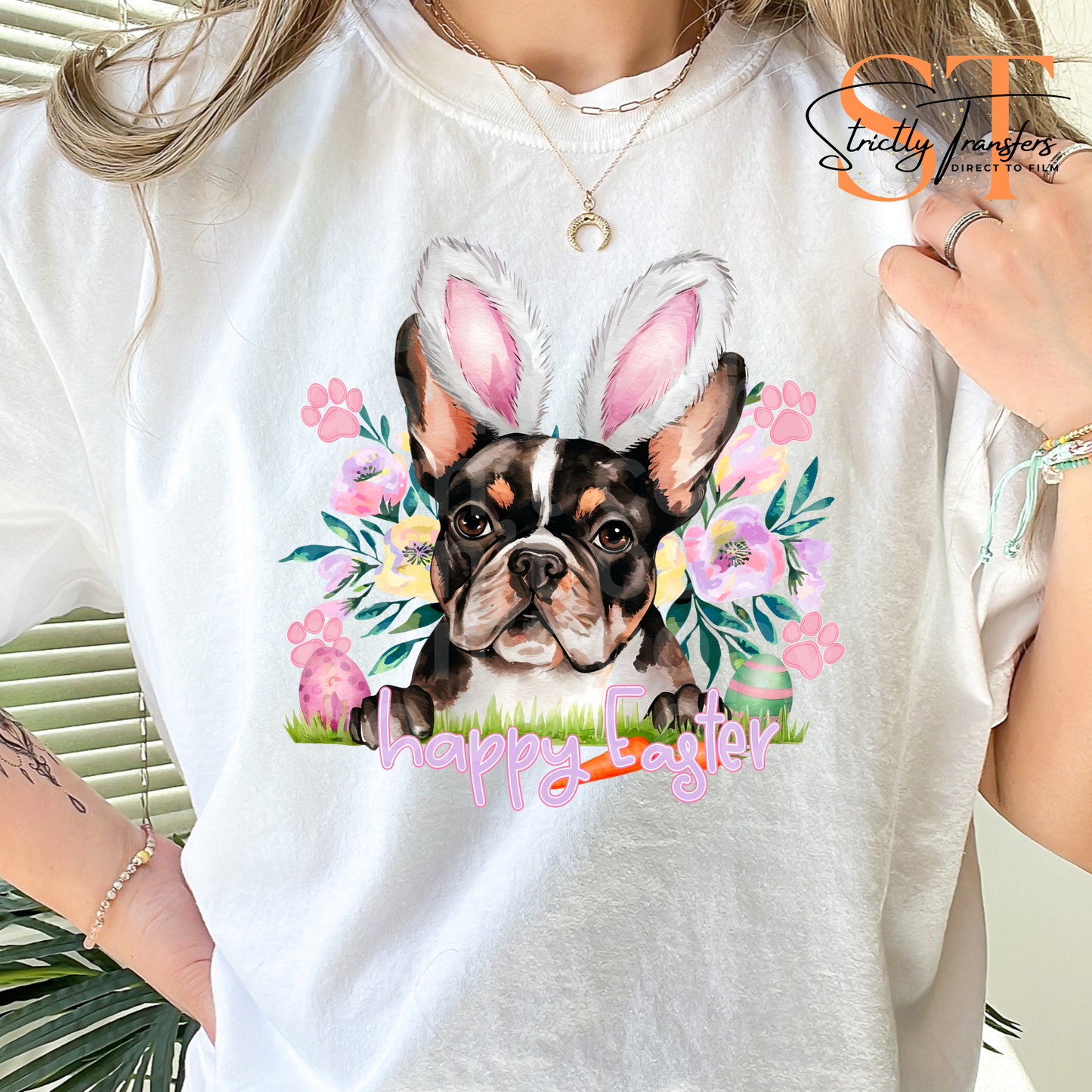 French Bulldog Happy Easter - 2 Color Choices Direct to Film Transfers