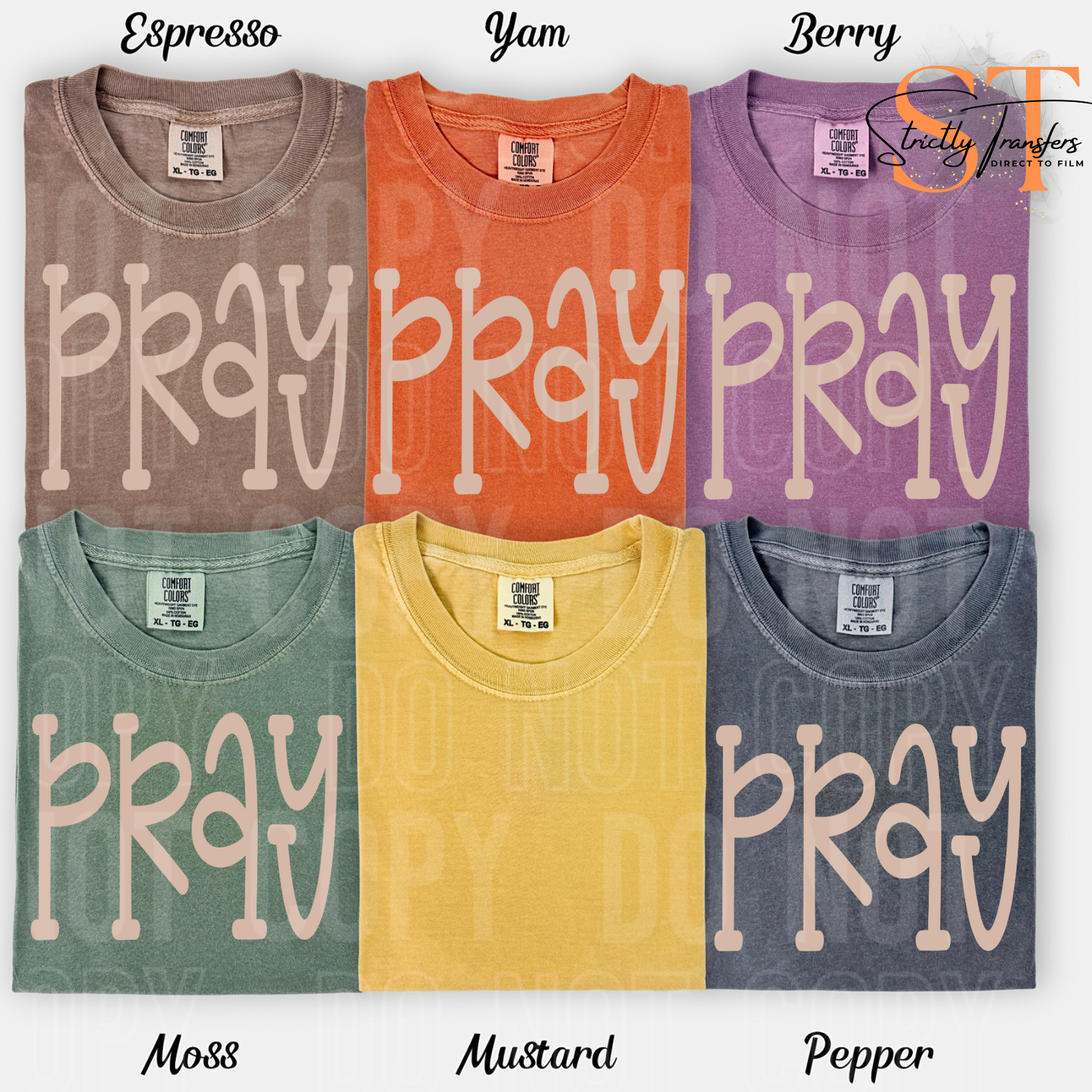 Pray Oversized Direct to Film Transfers