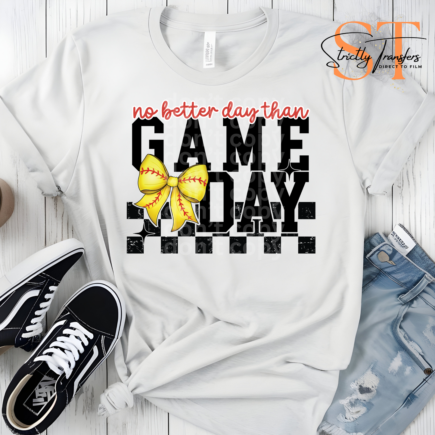 No Better Day Than Game Day Softball Direct to Film Transfers