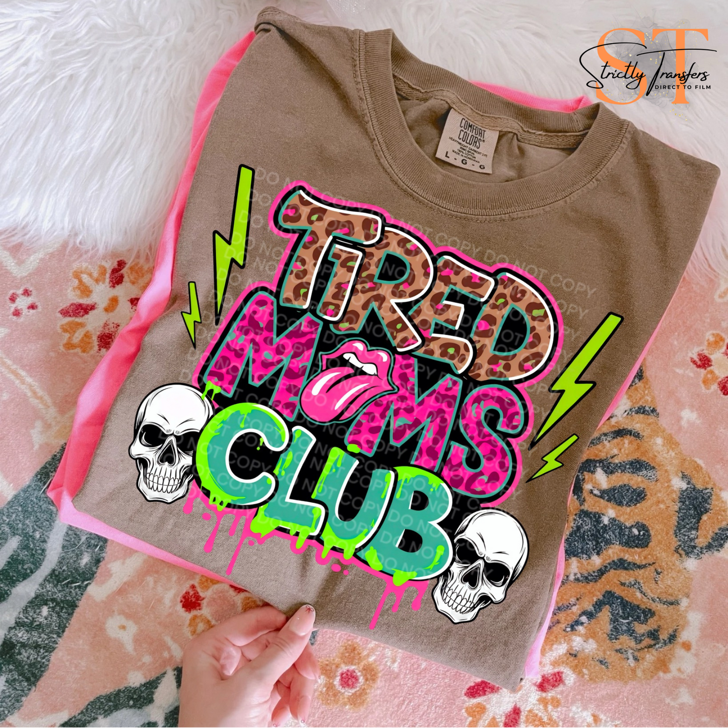 Tired Moms Club Direct to Film Transfers