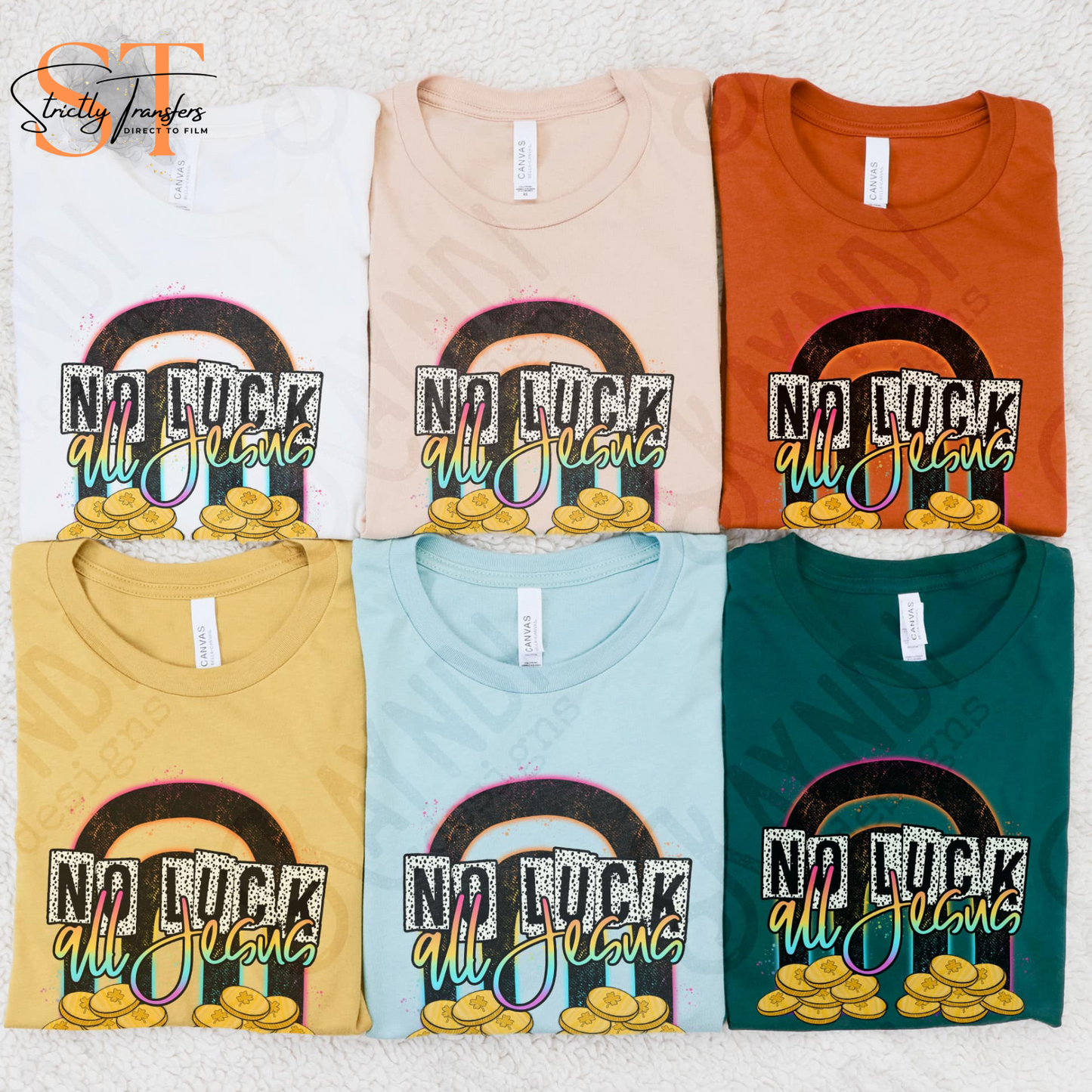 No Luck All Jesus Direct to Film Transfers