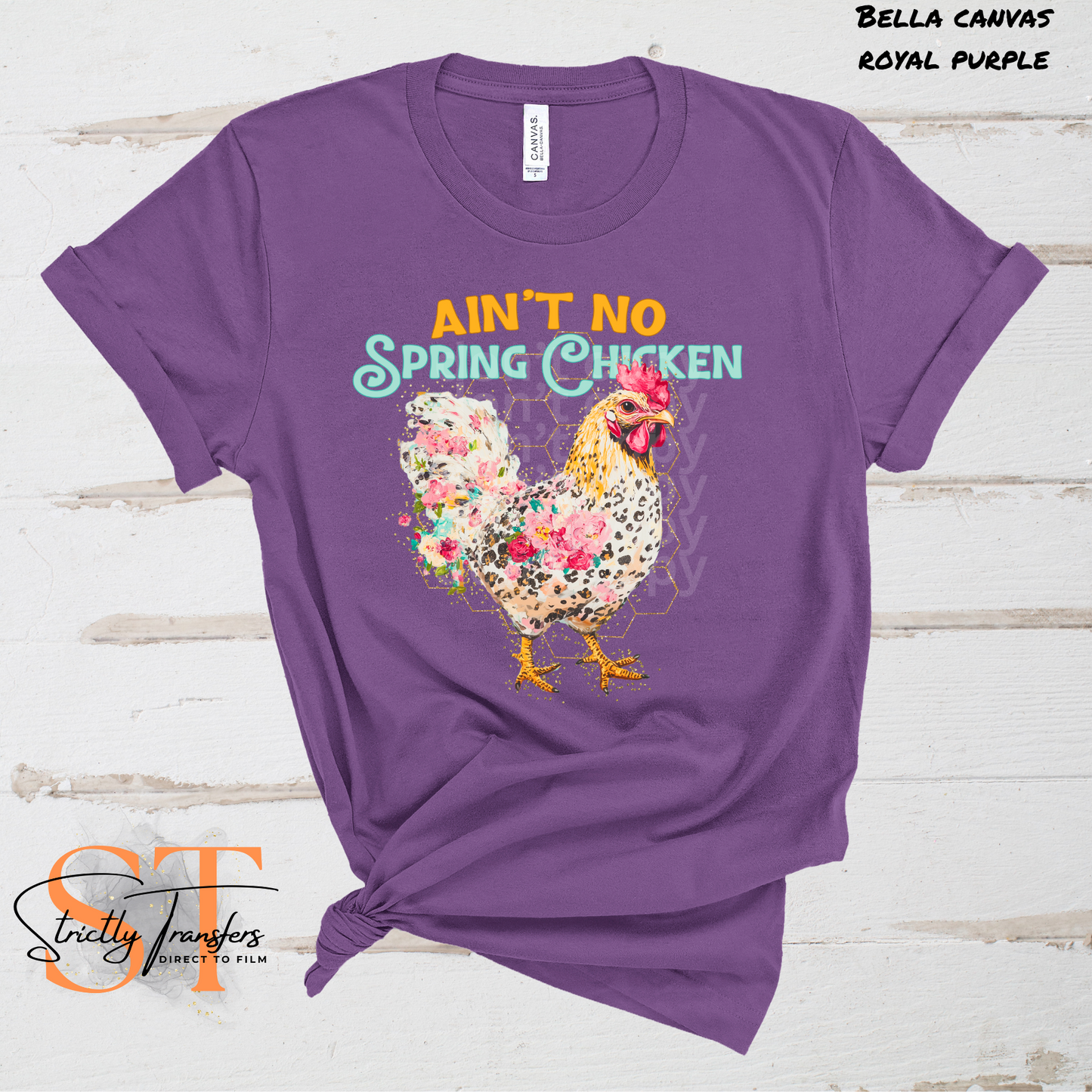 Ain't No Spring Chicken Direct to Film Transfers