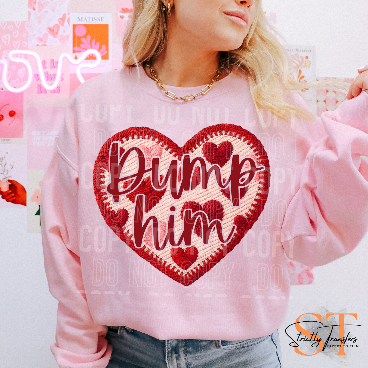 Dump Him Heart Direct to Film Transfers