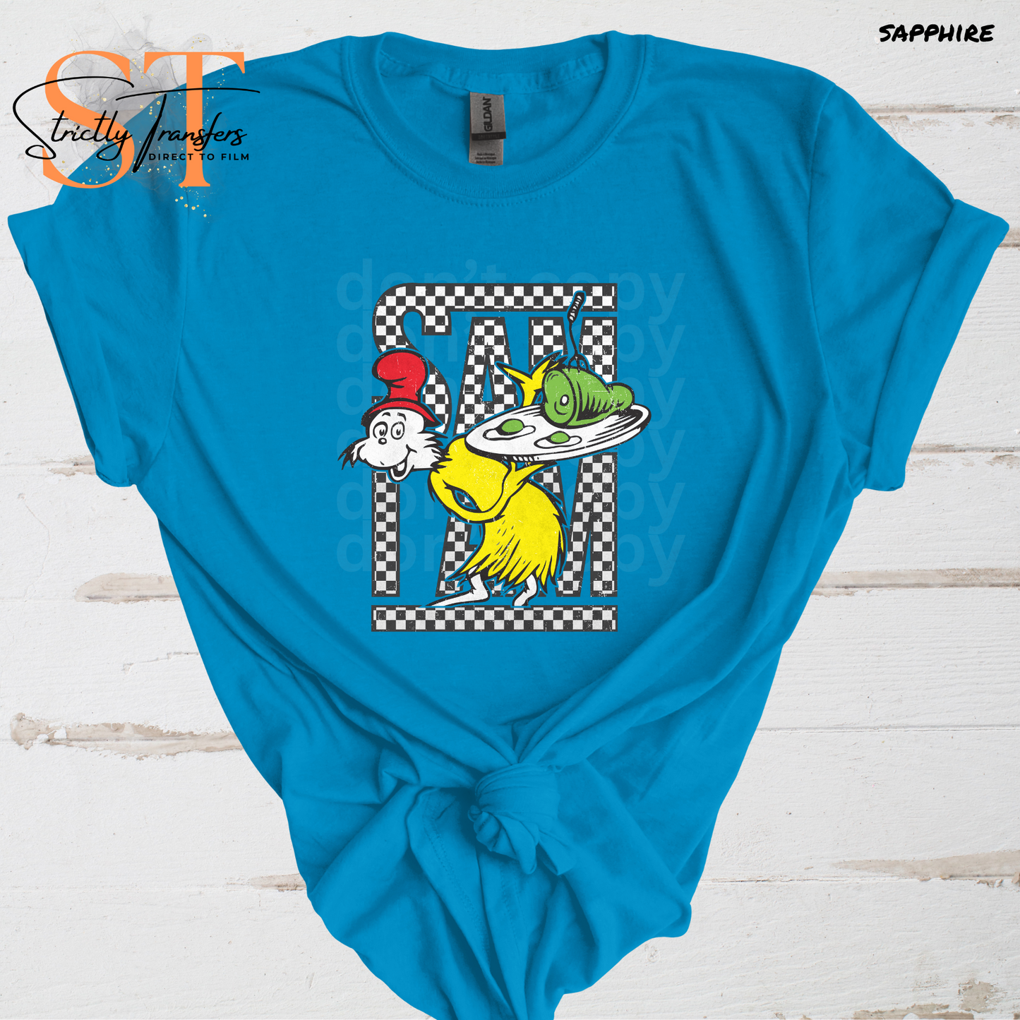 Sam I am Checkered Direct to Film Transfers