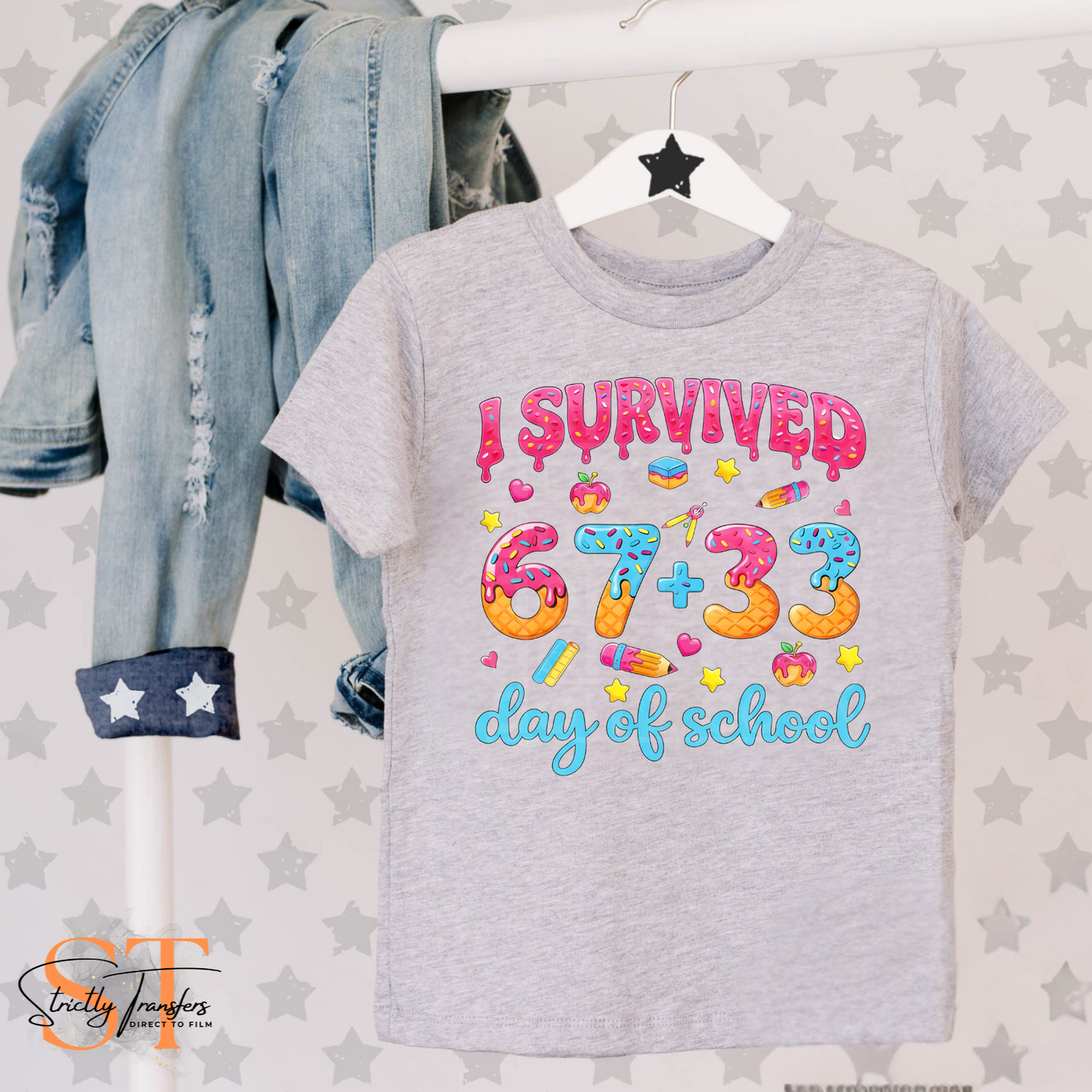 I Survived 67 +33 Days of School - 6 options Direct to Film Transfers