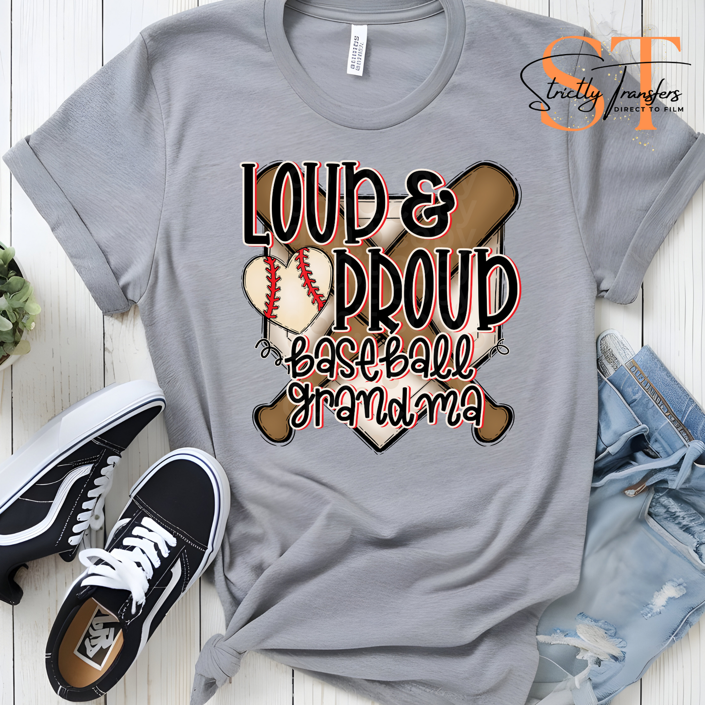 Loud and Proud Baseball Grandma Direct to Film Transfers