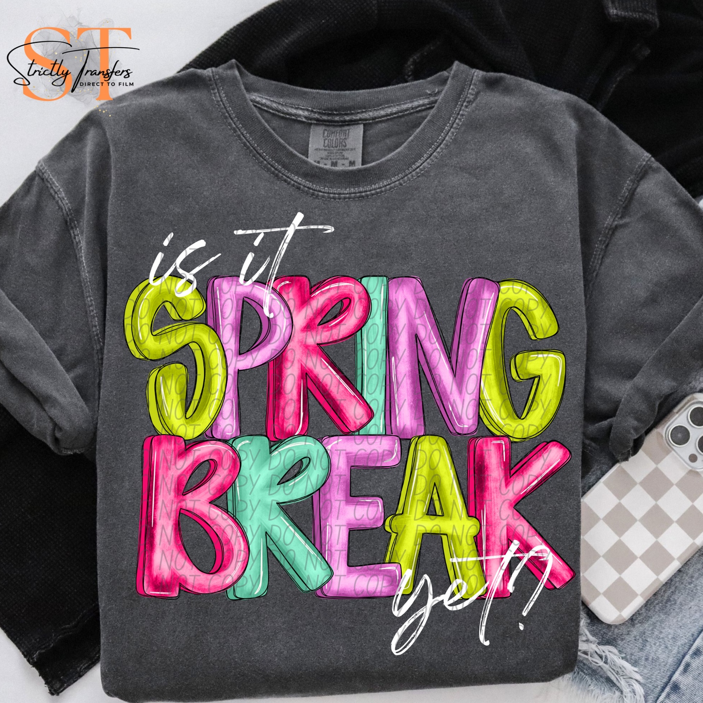 Is it Spring Break Yet? Direct to Film Transfers