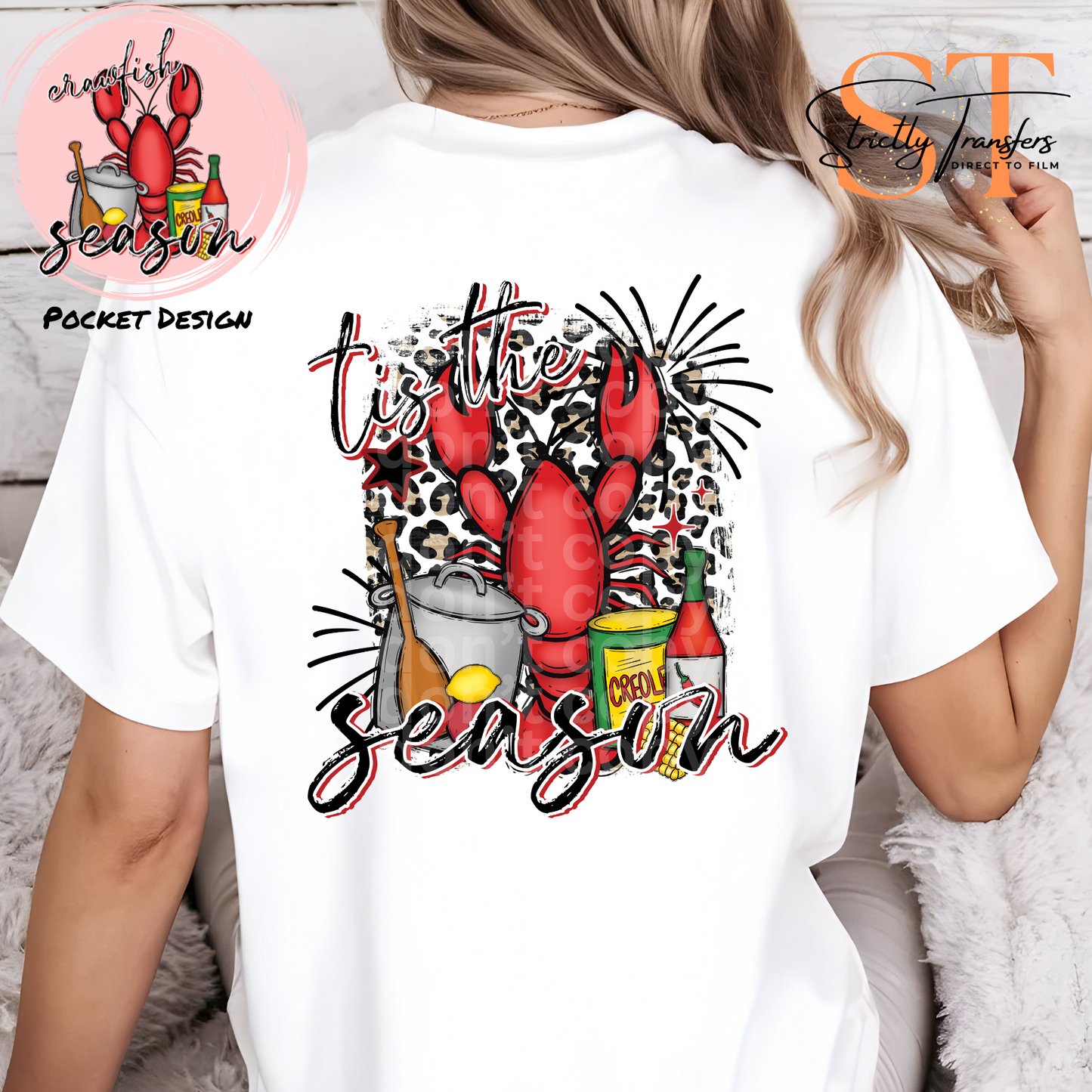 Crawfish Season - with pocket design included Direct to Film Transfers