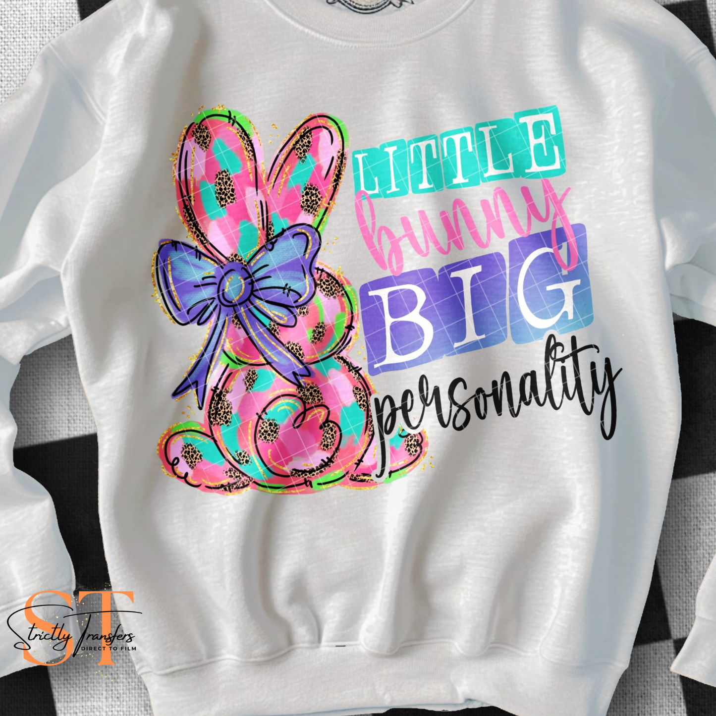 Little Bunny Big Personality - 2 Options Direct to Film Transfers