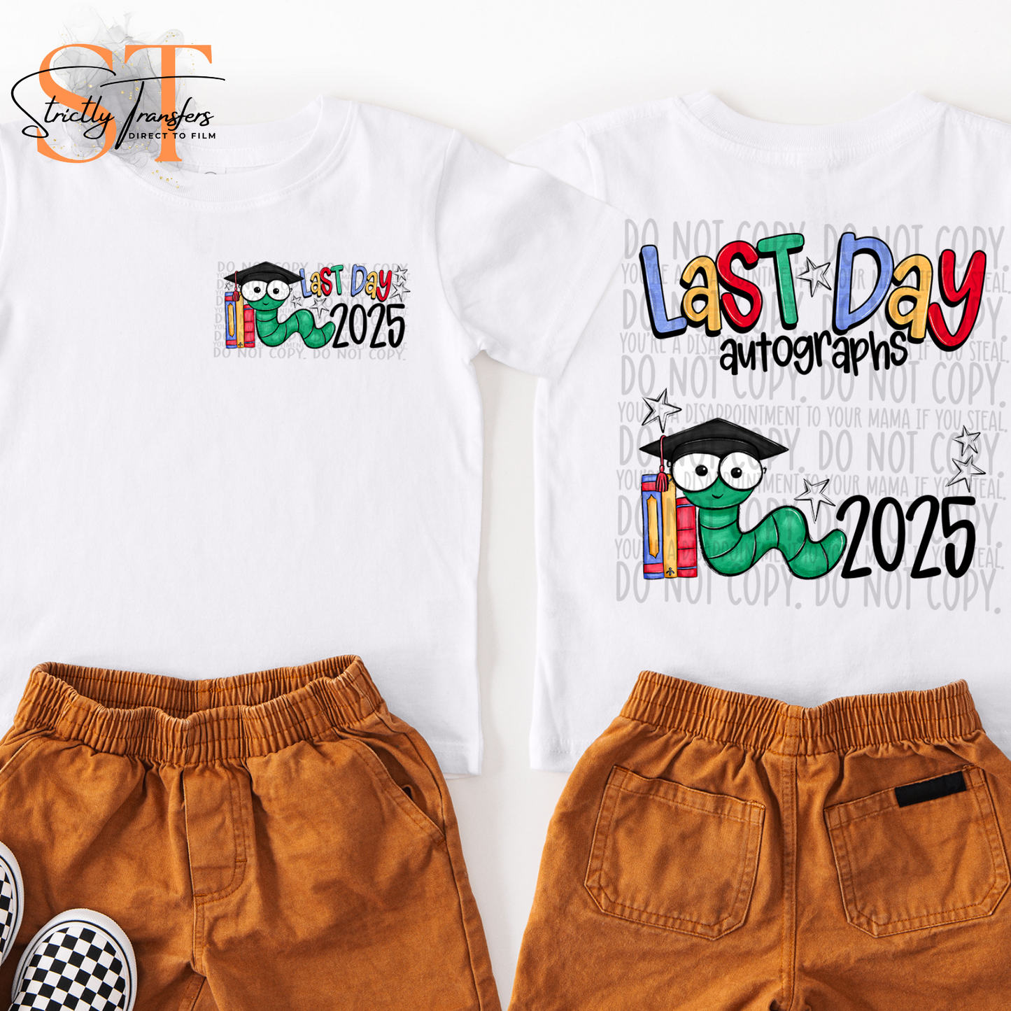 Last Day Autographs 2025 - pocket design included Direct to Film Transfers