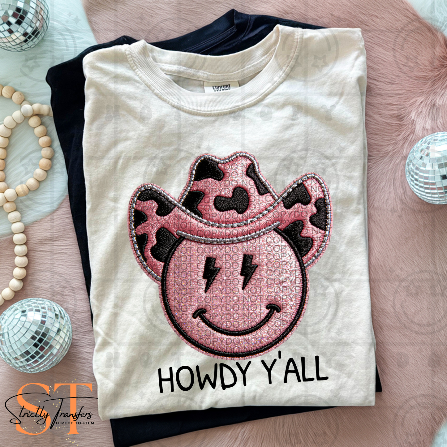 Howdy Y'all Direct to Film Transfers