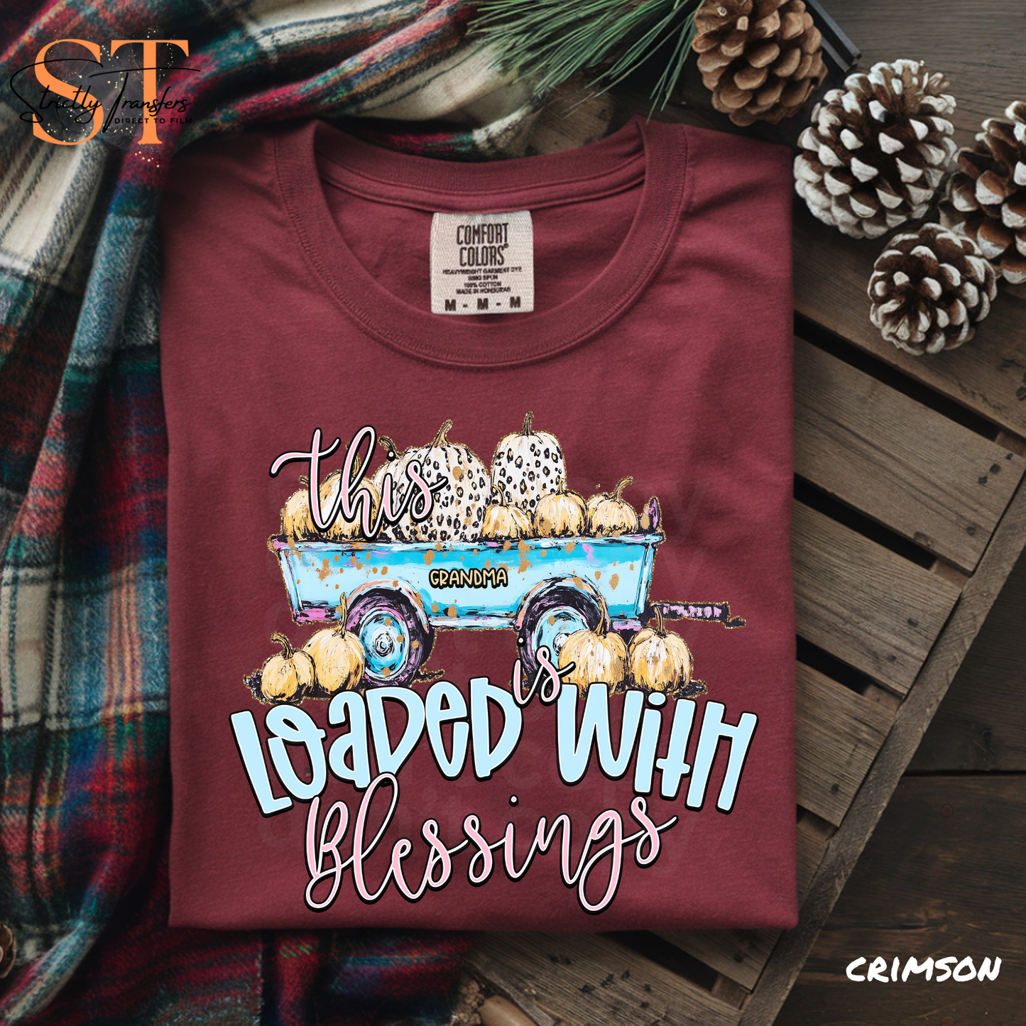 This Grandma is Loaded with Blessings Direct to Film Transfers