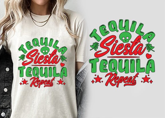 Tequila Siesta Tequila Repeat Direct To Film Transfer