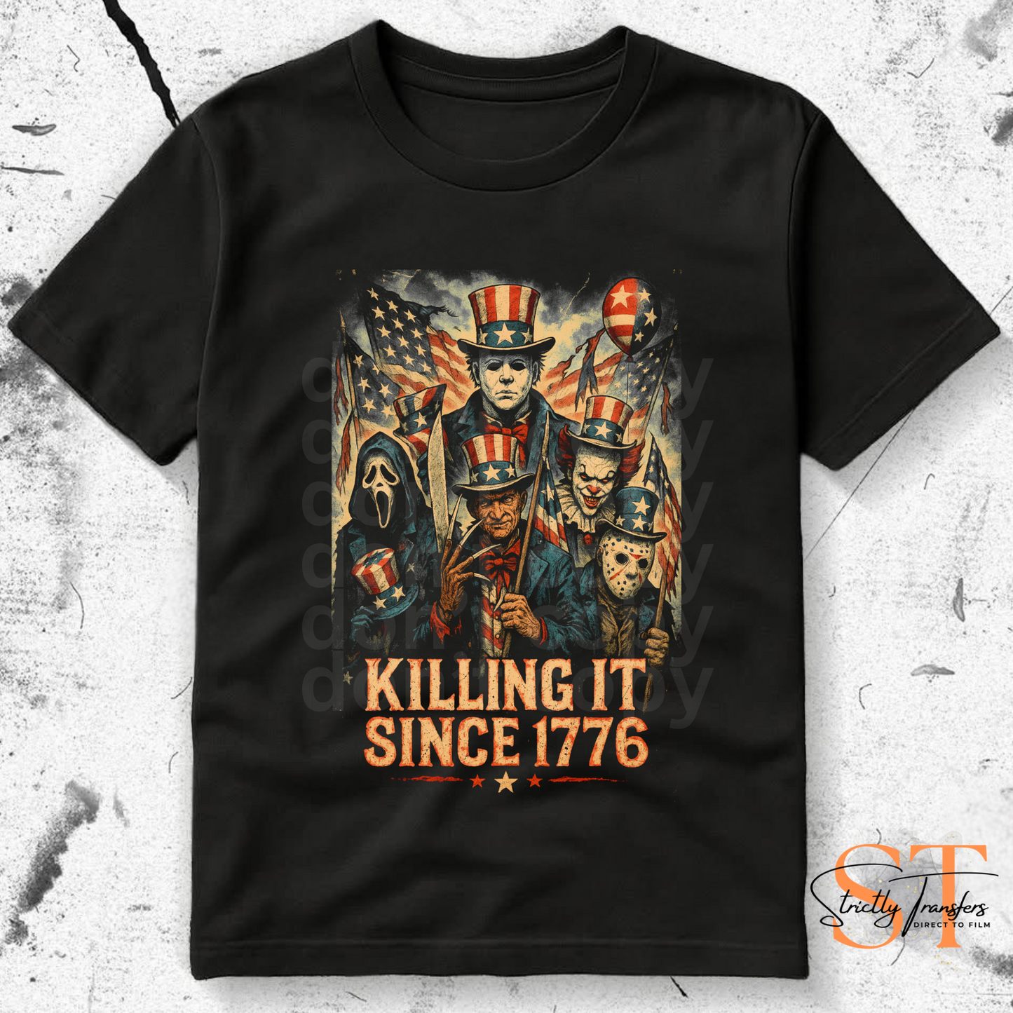 Killing It Since 1776 Direct to Film Transfers