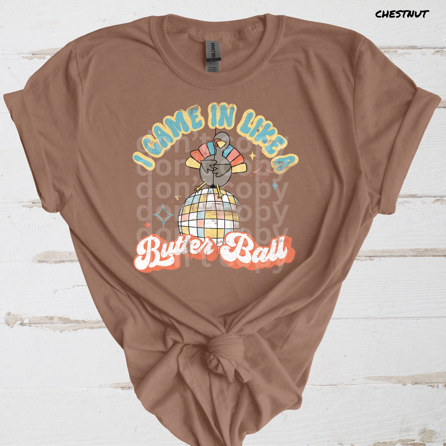 I Came in Like a Butter Ball Direct to Film Transfer