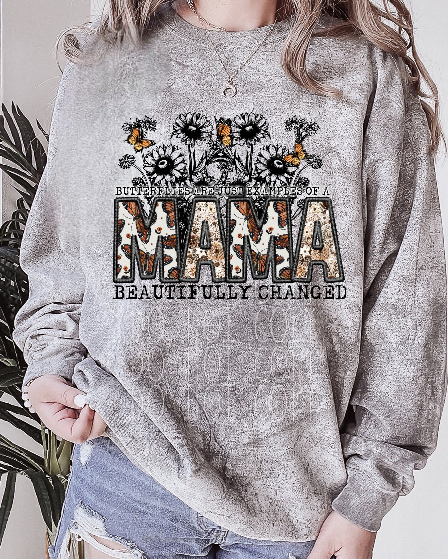 Butterflies Are Just Examples of a Mama Beautifully Changed Direct to Film Transfer