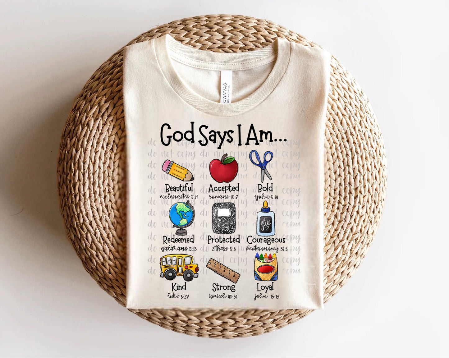 God Says I am School supplies Direct to Film Transfer