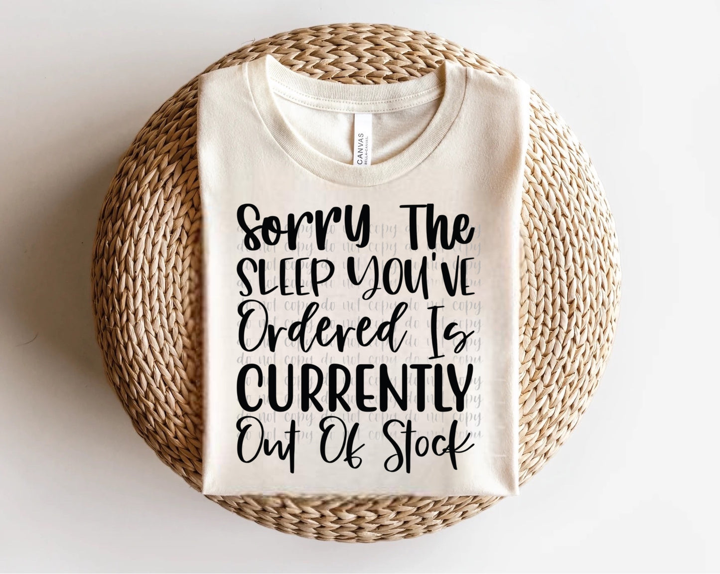 Sleep Ordered is Out of Stock Direct to Film Transfer