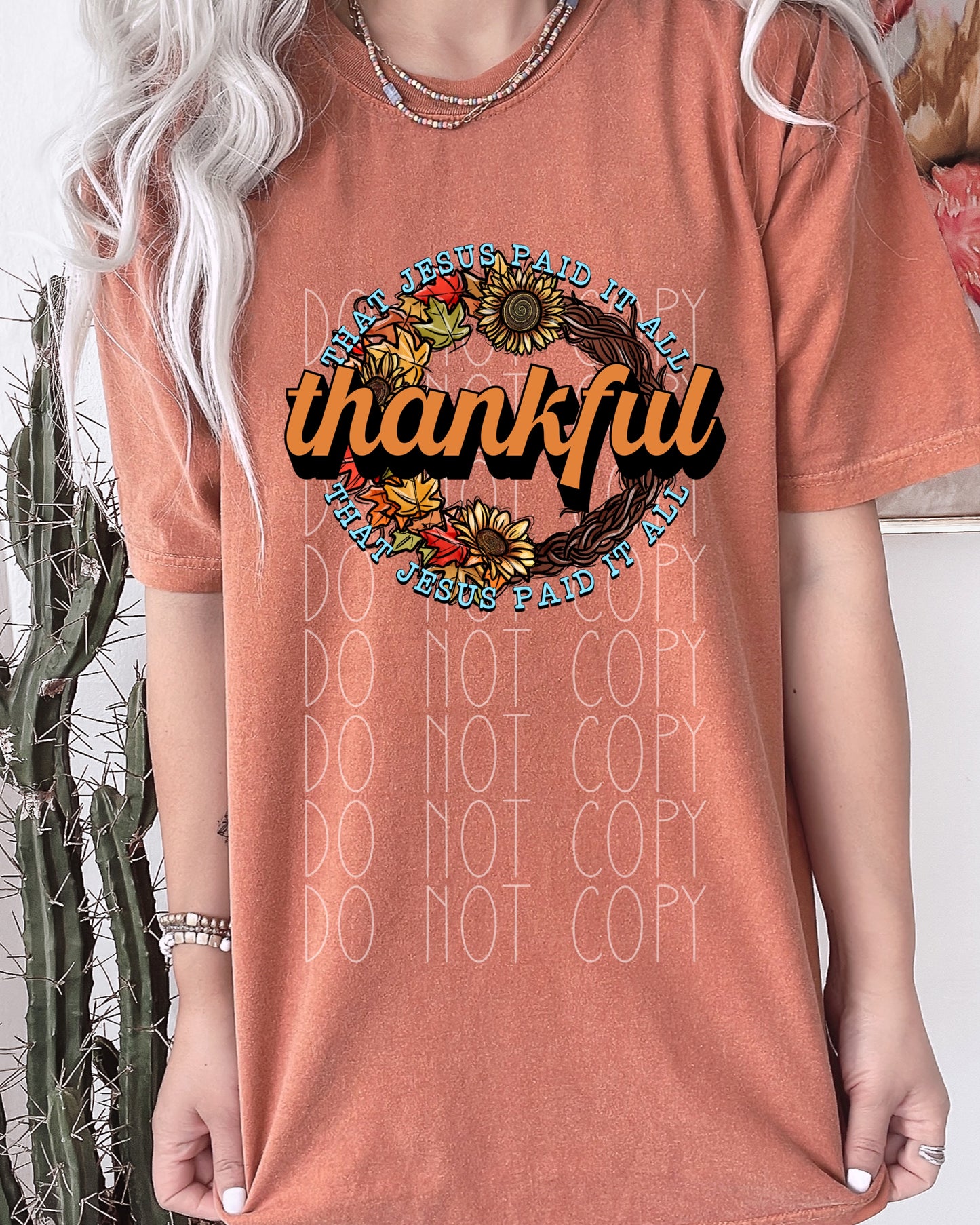 Thankful that Jesus Paid it All Direct to Film Transfer