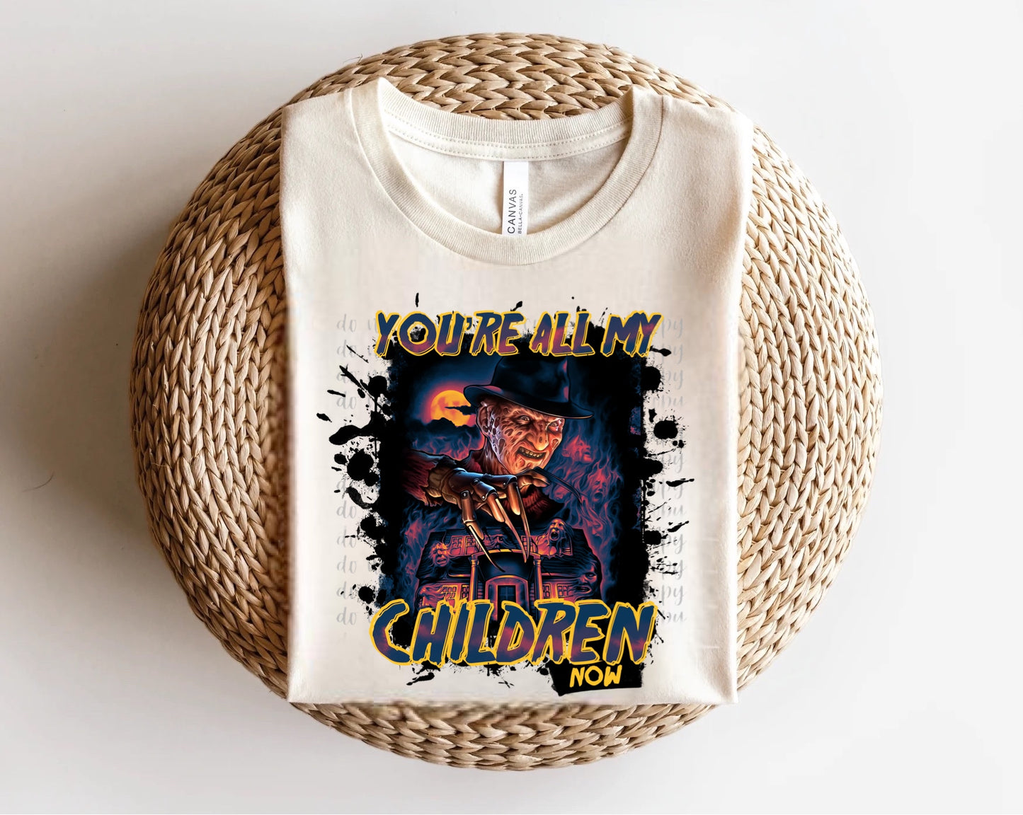 You’re All My Children Now Freddy Kruger Yellow Direct to Film Transfer