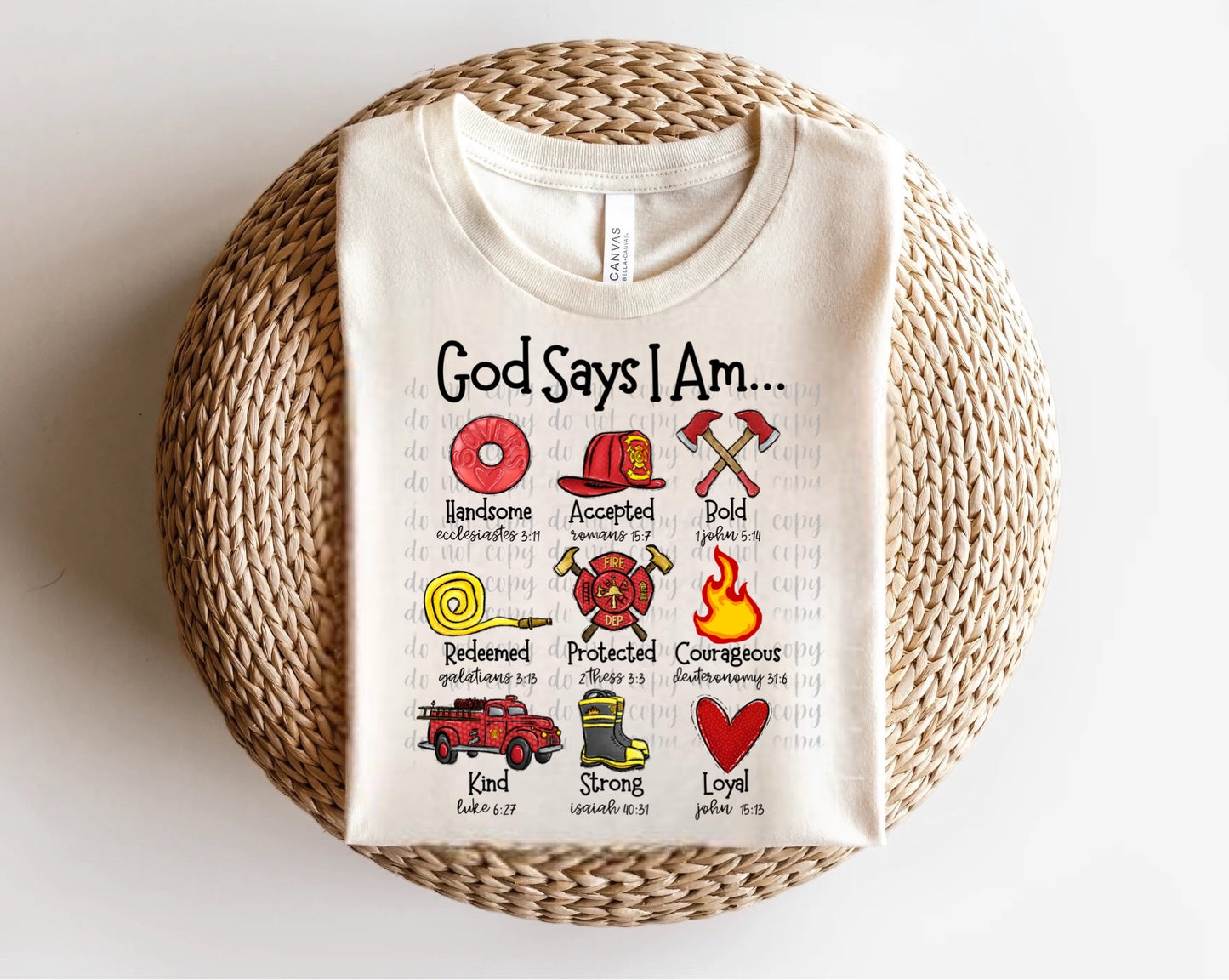 God Says I am Firefighter Direct to Film Transfer