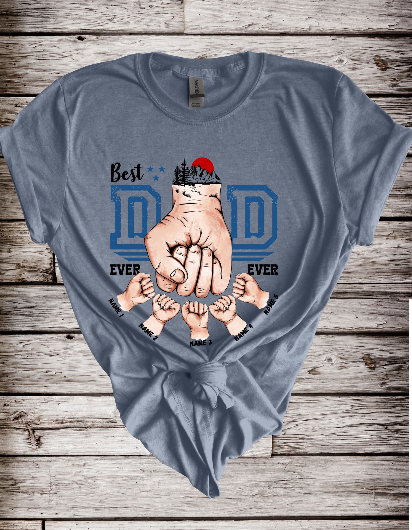 Best Dad Ever Fist Bump Custom Names - Up to 5 Fists Direct to Film Transfer