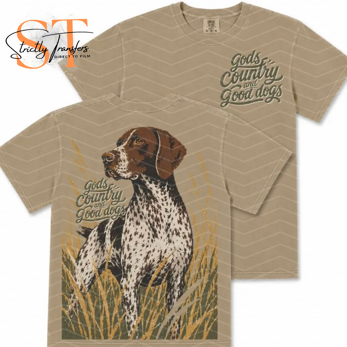 Gods Country and Good Dogs - pocket design included Direct to Film Transfers
