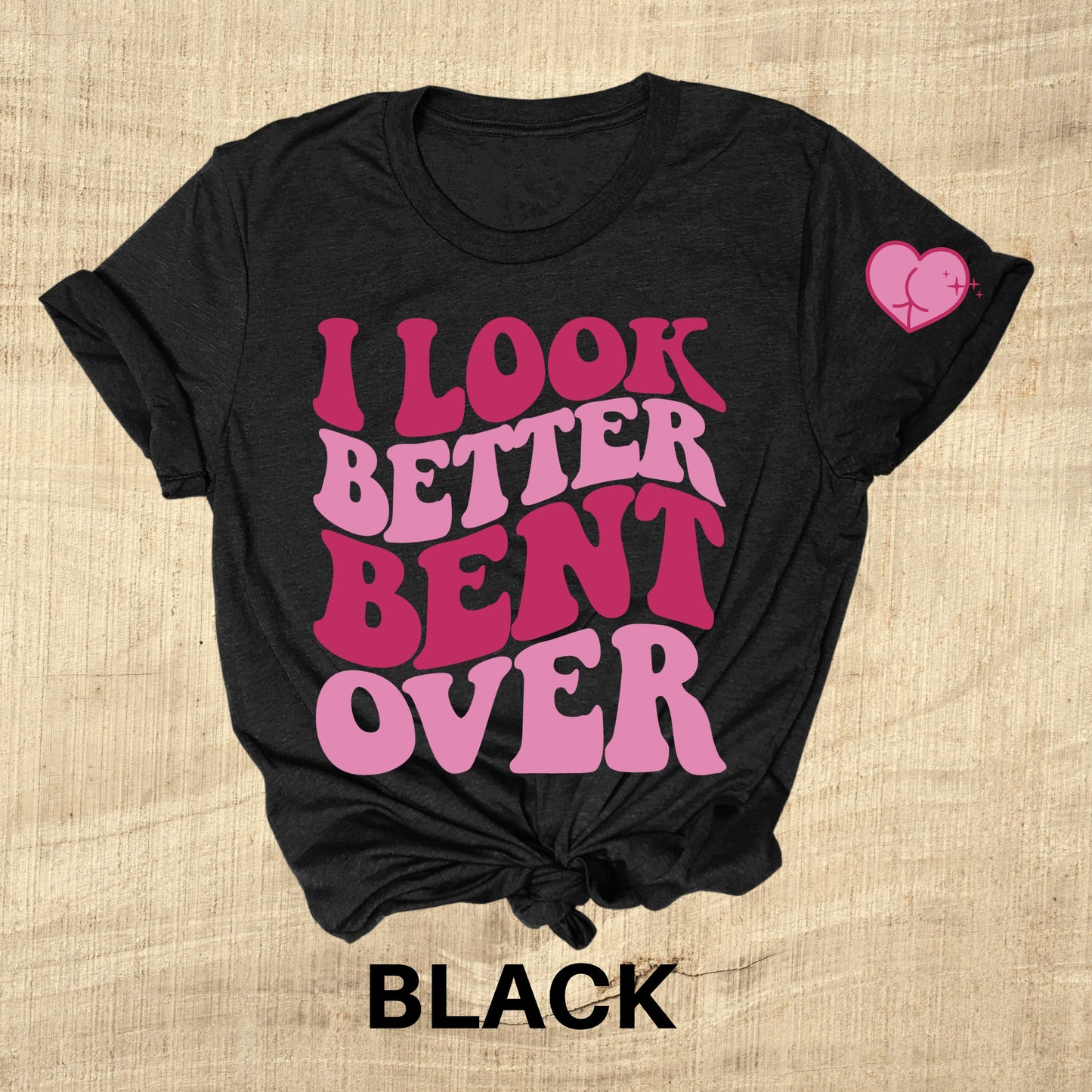 I Look Better Bent Over Peaches *includes pocket design* Direct to Film Transfer