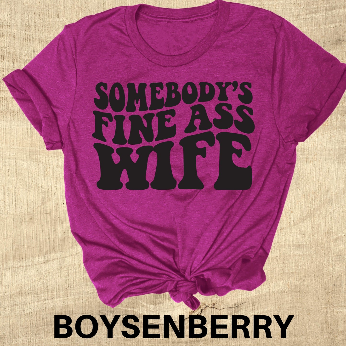 Somebody's Fine Ass Wife Direct to Film Transfer