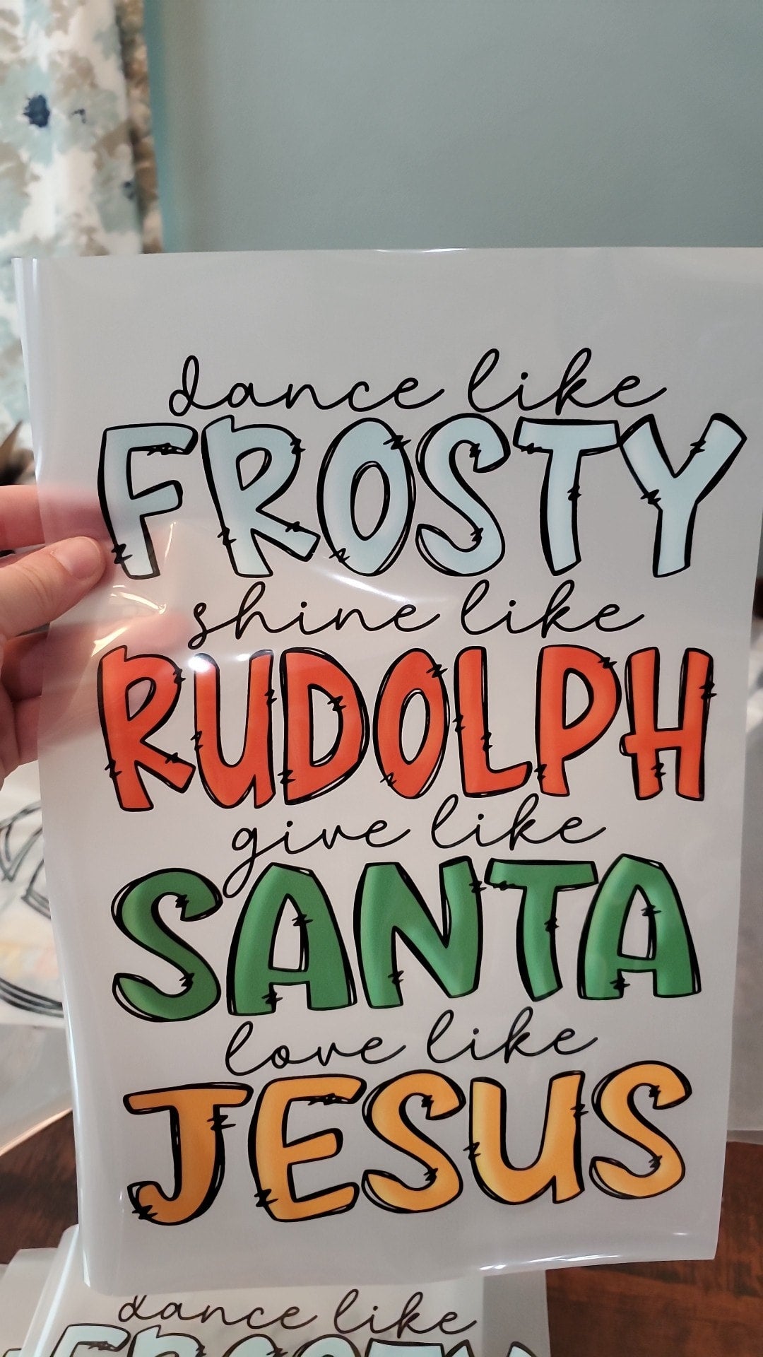 Dance Like Frosty Shine Like Rudolph Direct to Film Transfer