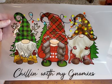 Chillin' With My Gnomies Christmas Direct to Film Transfer