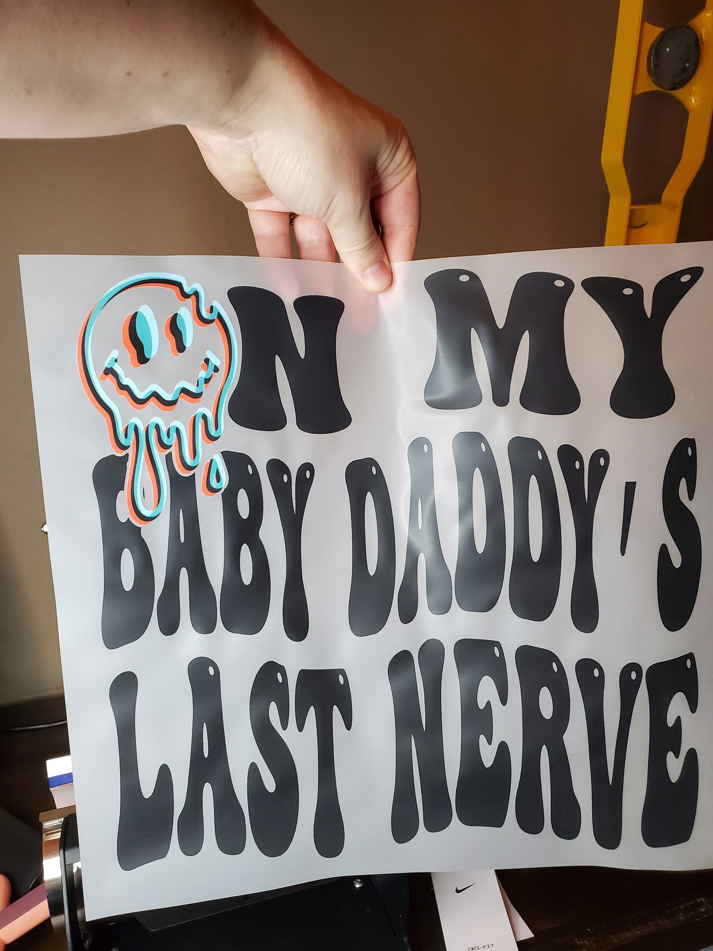 On My Baby Daddy's Last Nerve Direct to Film Transfer