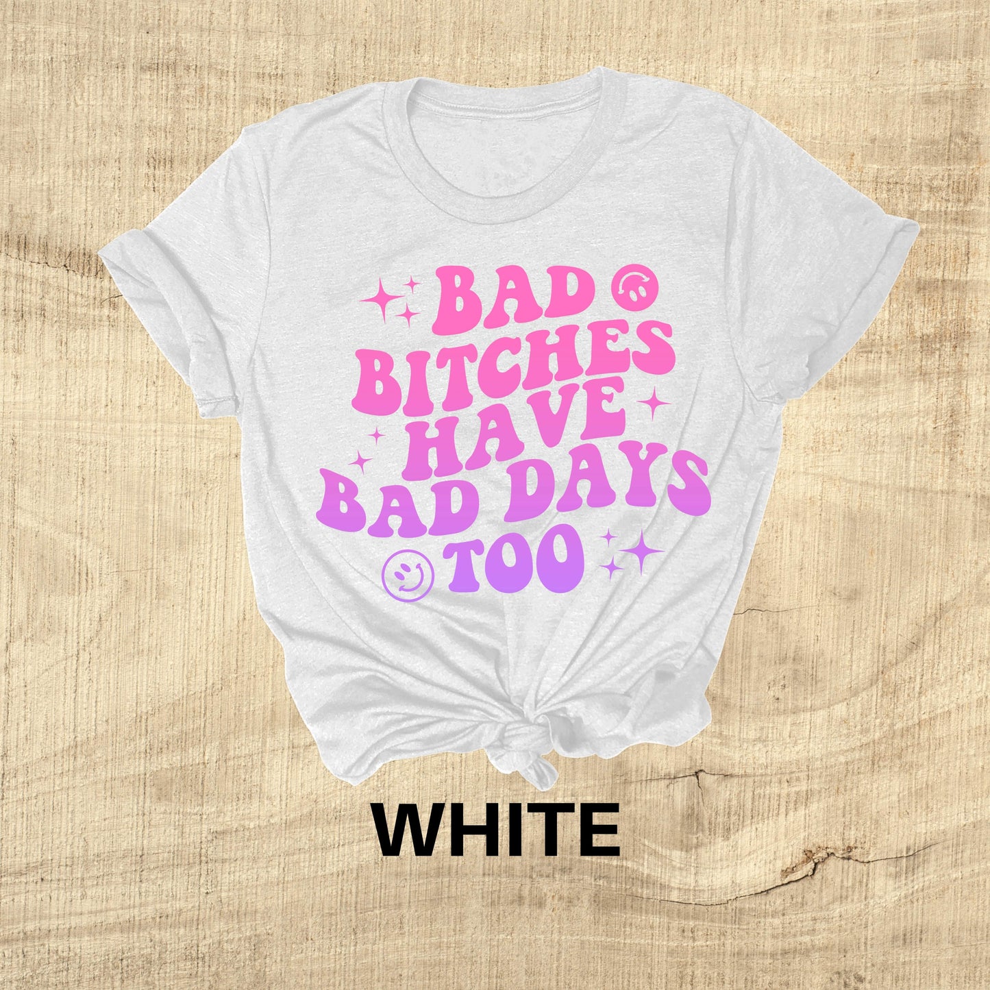 Bad Bitches Have Bad Days Too Direct to Film Transfer