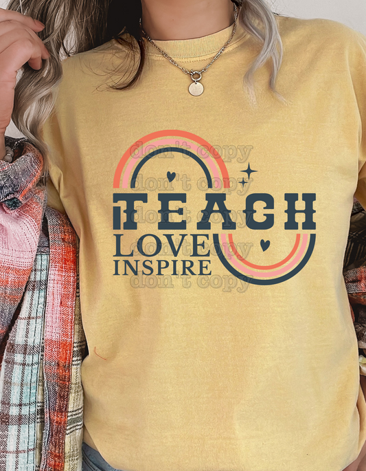 Retro Teach Love Inspire Direct to Film Transfer