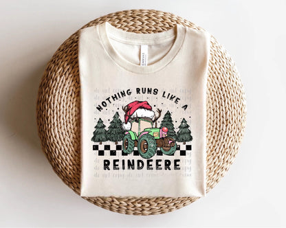 Nothing Runs Like a Reindeere Direct to Film Transfer