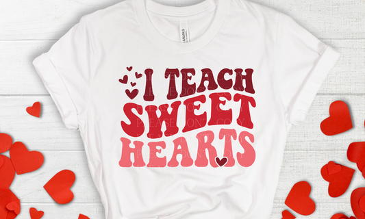 I Teach Sweet Hearts Direct to Film Transfer