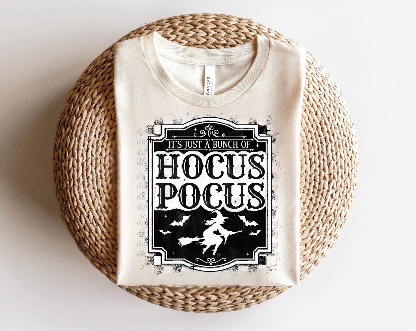 It’s Just a Bunch of Hocus Pocus Badge Direct to Film Transfer