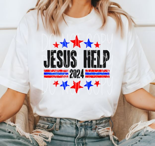 Jesus Help 2024 Direct to Film Transfer