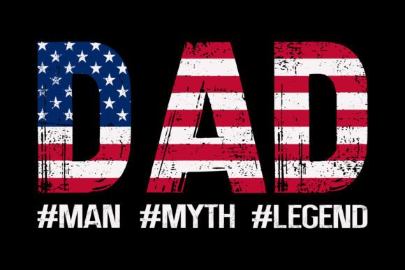 Dad Man Myth Legend Direct To Film Transfer