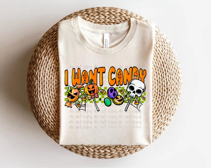 I Want Candy Halloween Direct to Film Transfer