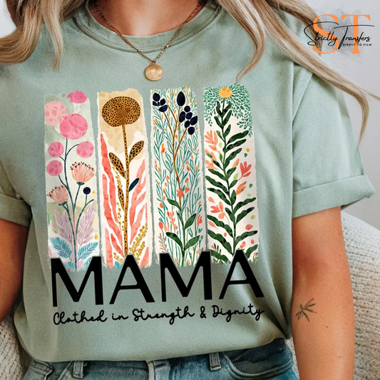 Mama Clothed in Strength & Dignity Direct to Film Transfers