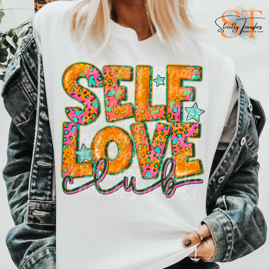 Self Love Club Direct to Film Transfers