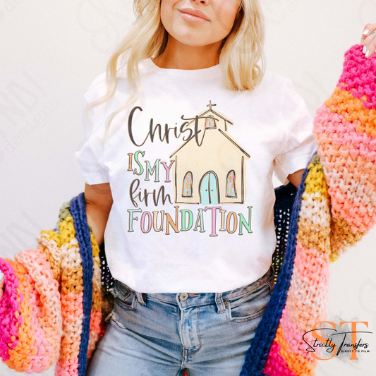 Christ is my Foundation Direct to Film Transfers