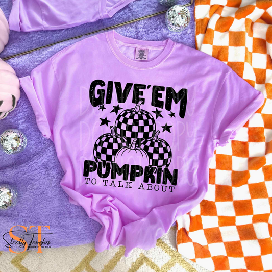 Give Em Pumpkin to Talk About Direct to Film Transfers