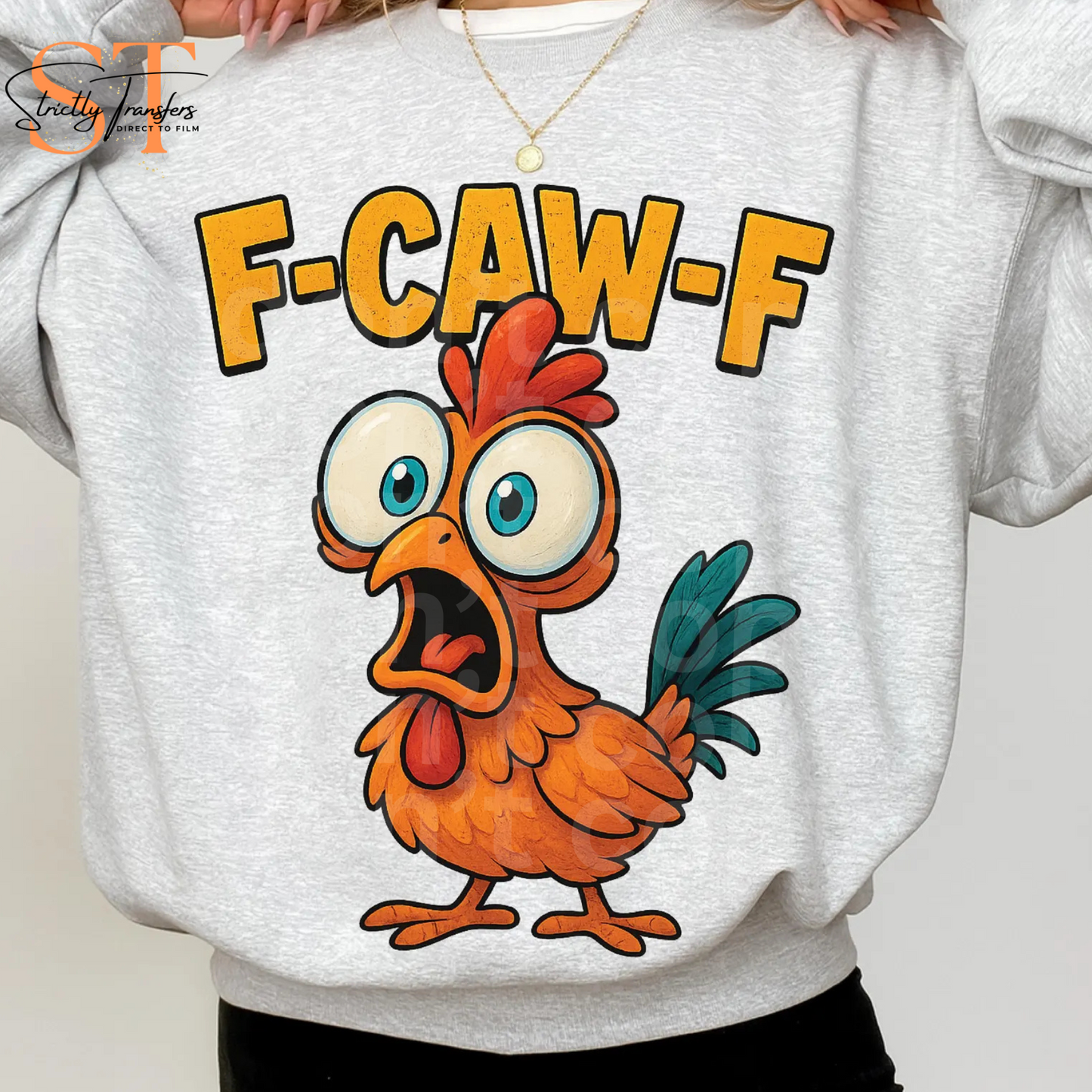 F-Caw-F Rooster Direct to Film Transfers