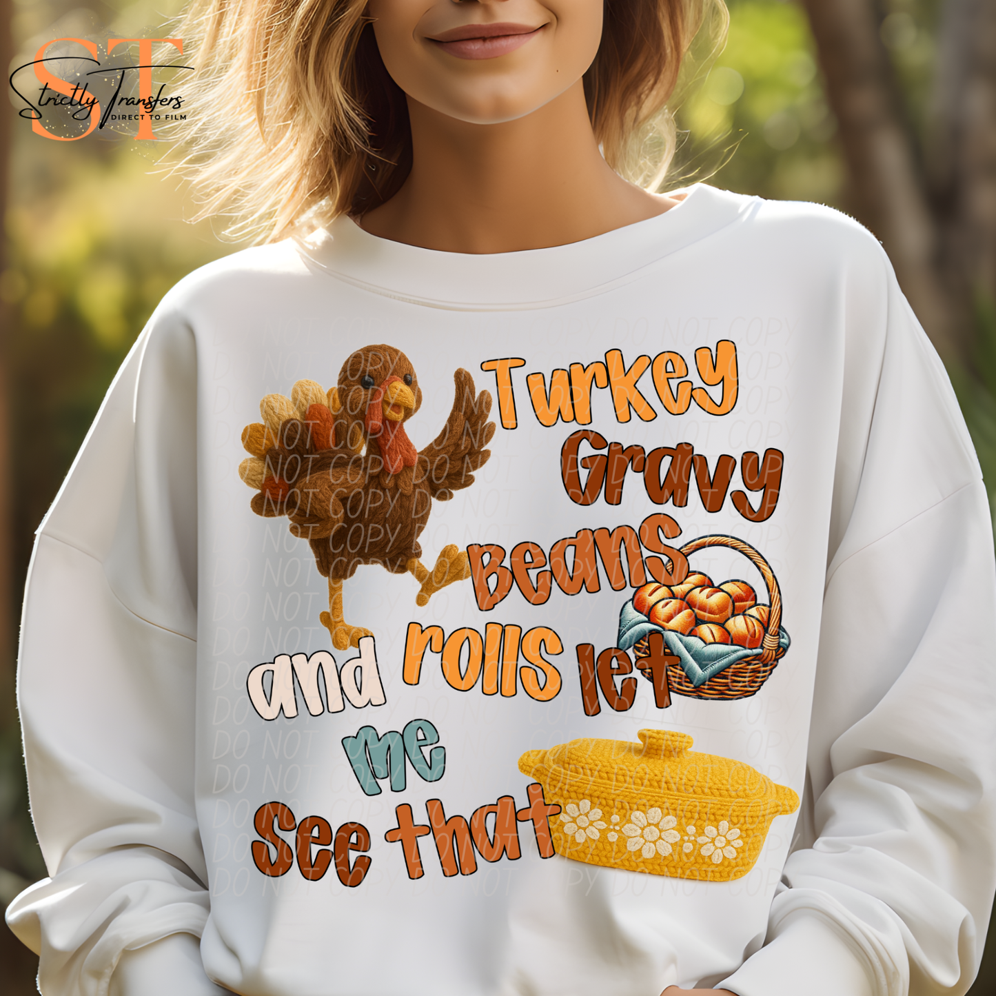 Turkey Gravy Let me see that Casserole Direct to Film Transfers