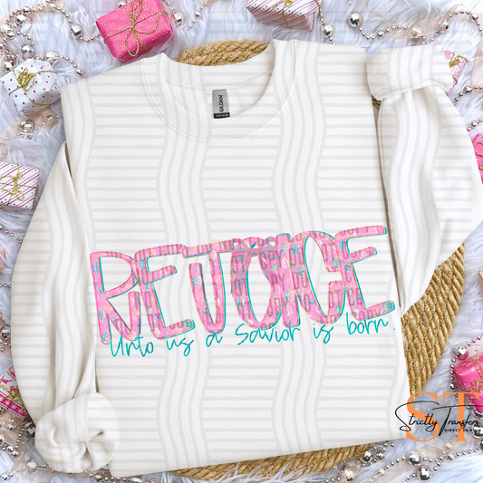 Pink Rejoice Direct to Film Transfers