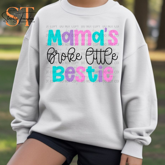 Mama's Broke Little Bestie Direct to Film Transfers